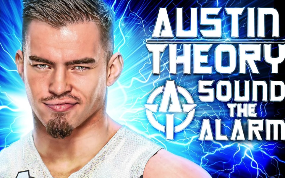 【wwe】austin theory 2021出场音乐——sound the alarm