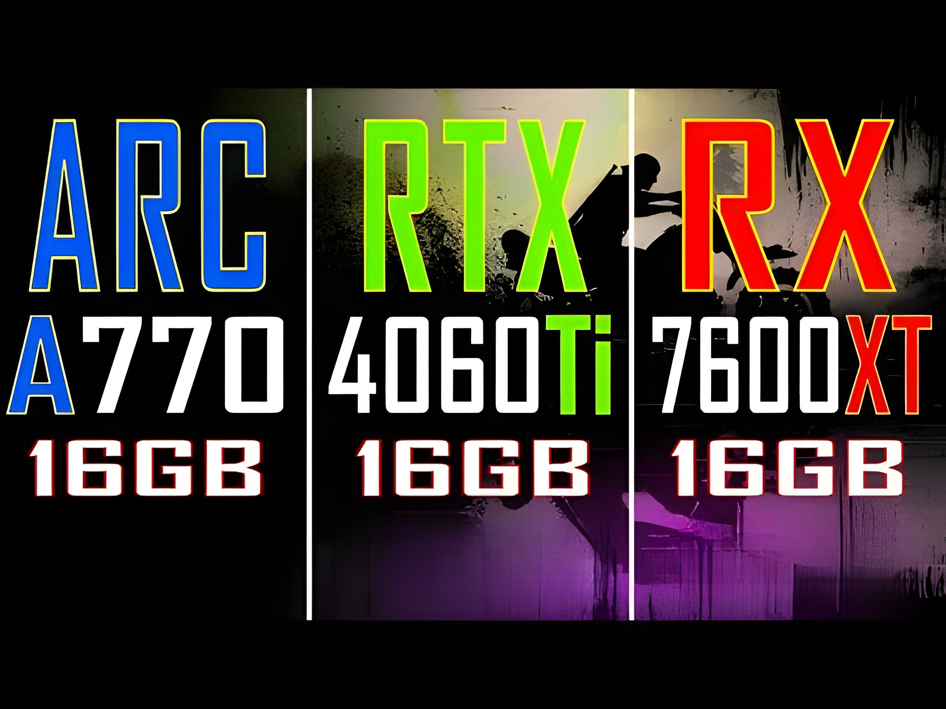 ARC A770 vs RTX 4060Ti vs RX 7600XT 测试显卡游戏性能帧数真实表现对比