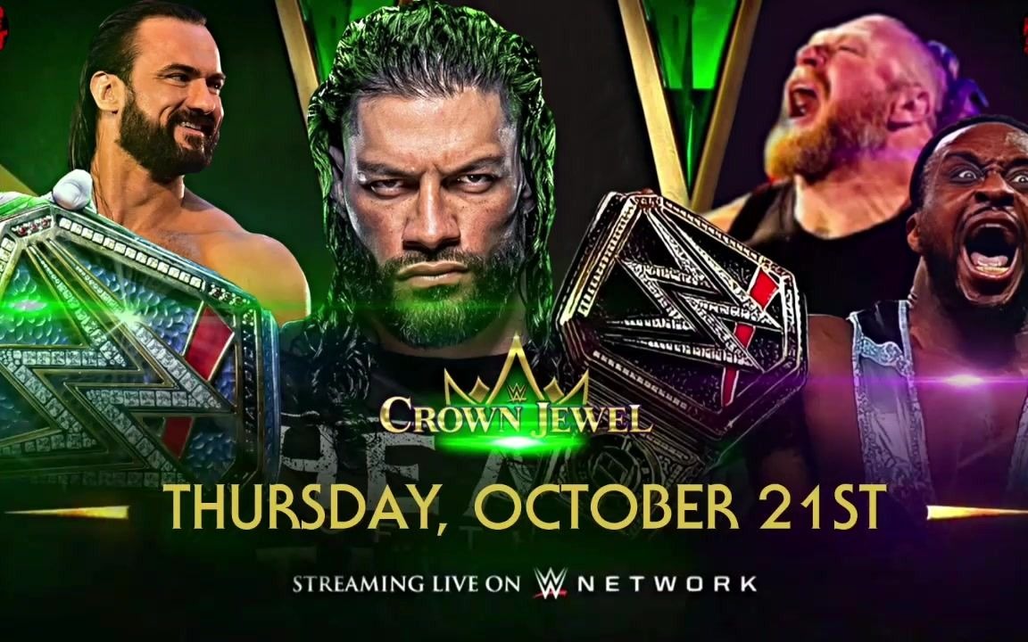 [图]WWE CROWN JEWEL 2021 官方宣传主题曲 LEGENDARY