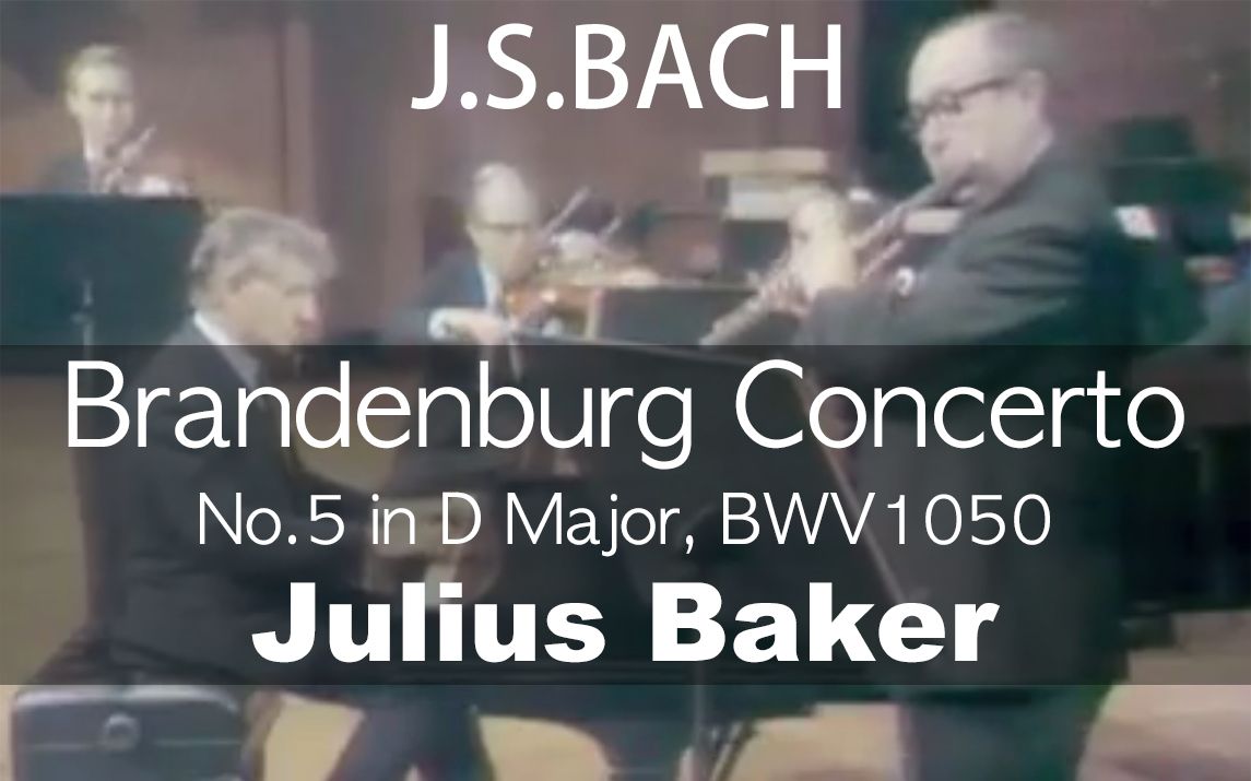 [图]J.S.Bach___Brandenburg Concerto No.5, BWV1050 (Julius Baker)