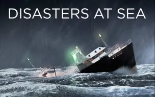 Download Video: [纪录片]海中浩劫-第一季第1集中文字幕Disasters at Sea S01E01. Trapped in Typhoon Alley