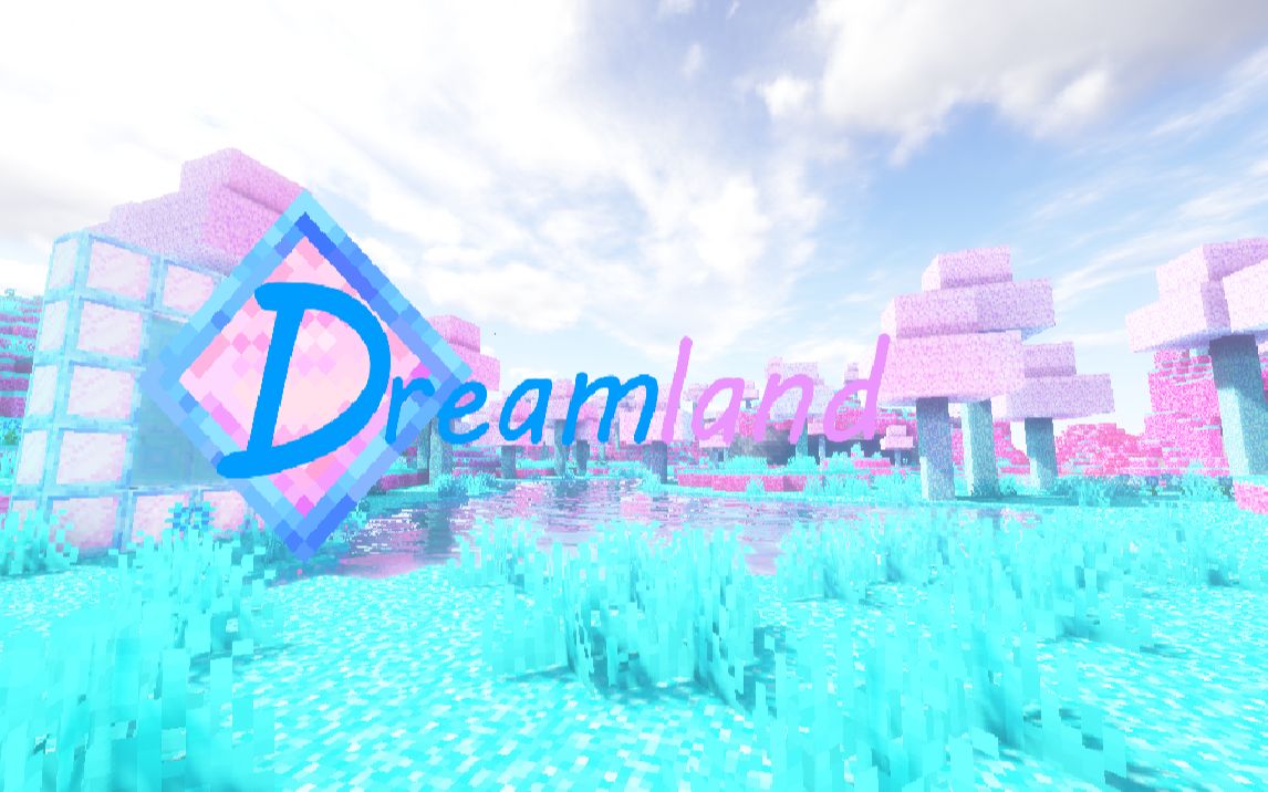 [图]Dreamland(梦幻幽境)mod宣传视频