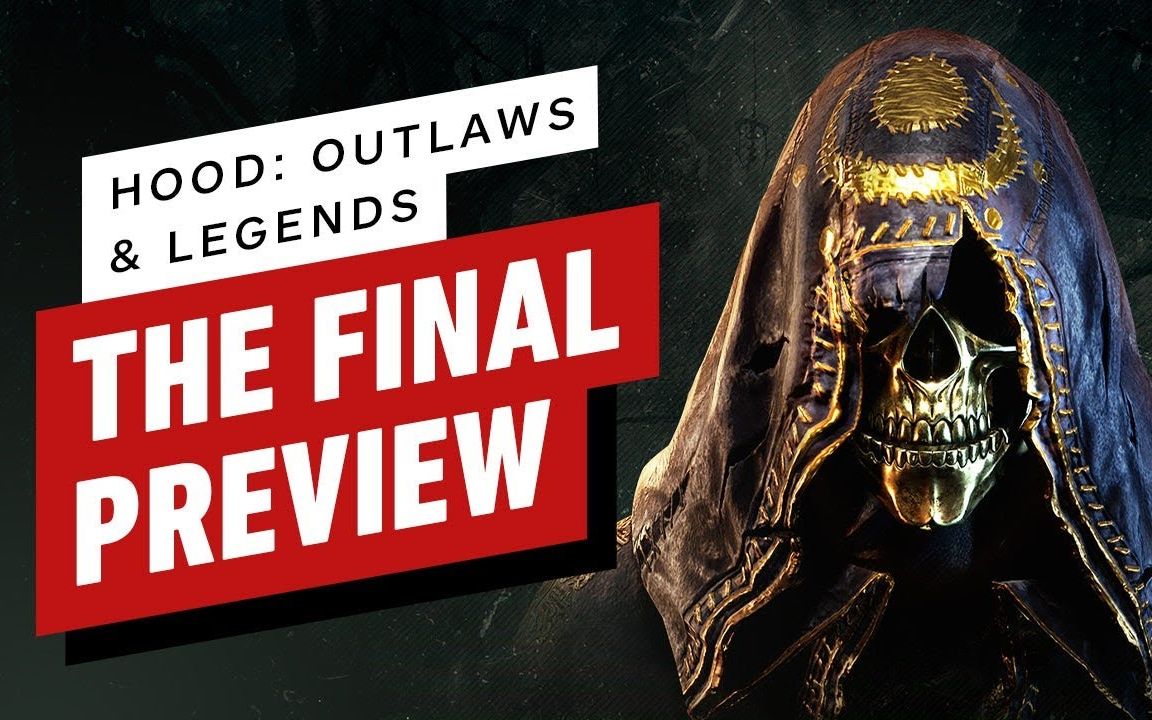 亡命之徒和传奇ign总结试玩-hood - outlaws and legends - the final
