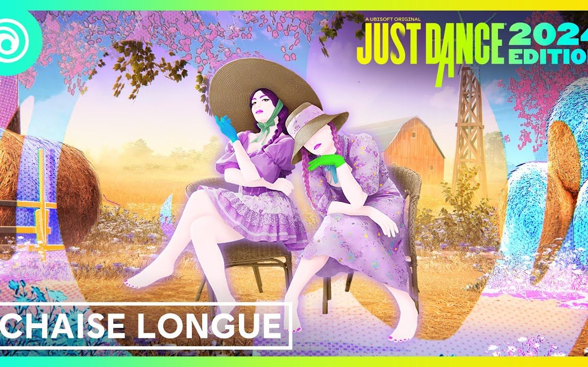 [图]Chaise Longue（半分钟预告） - 舞力全开2024 JUST DANCE 2024 EDITION