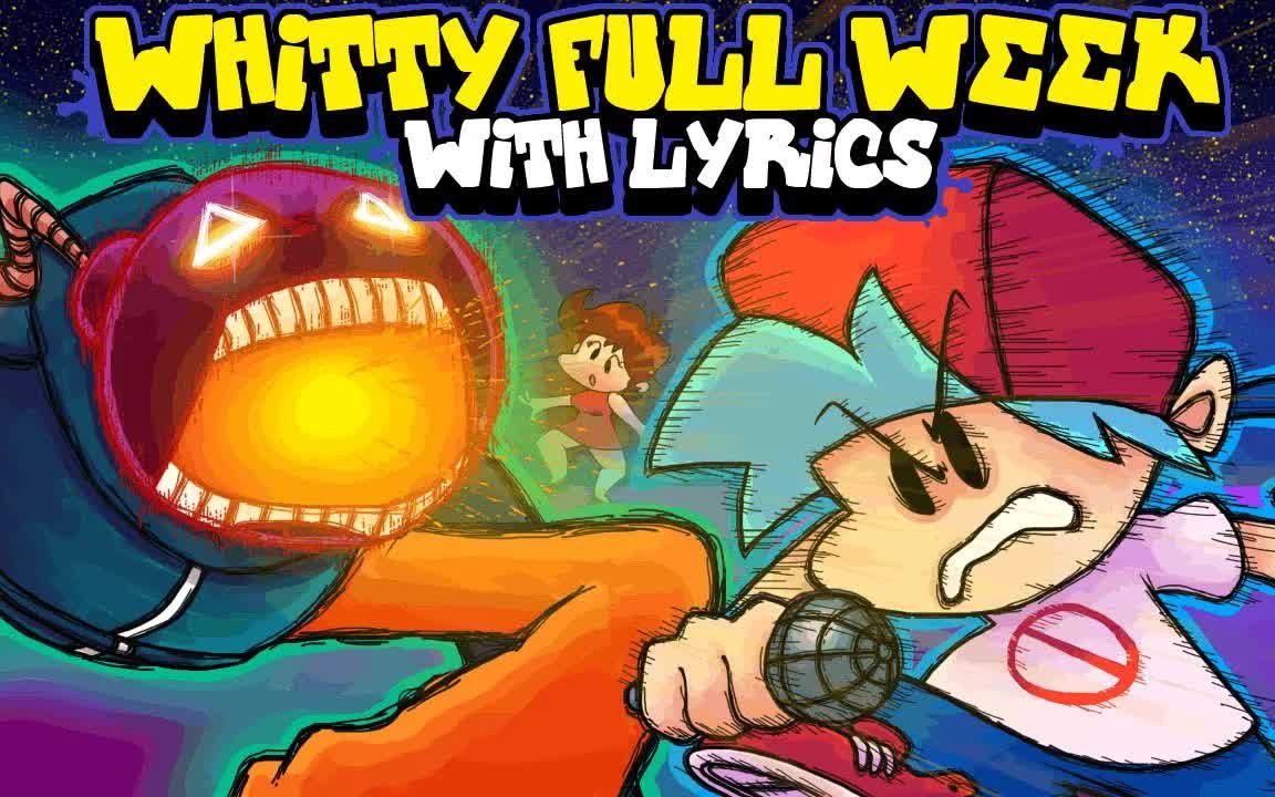 [图]额外周whitty1-3阶段填词翻唱【中字/FNF音乐剧】Whitty FULL WEEK WITH LYRICS By RecD - Friday Night