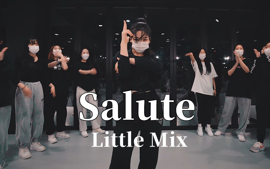 Little Mix《Salute》|SIJIN编舞【LJ Dance】哔哩哔哩bilibili