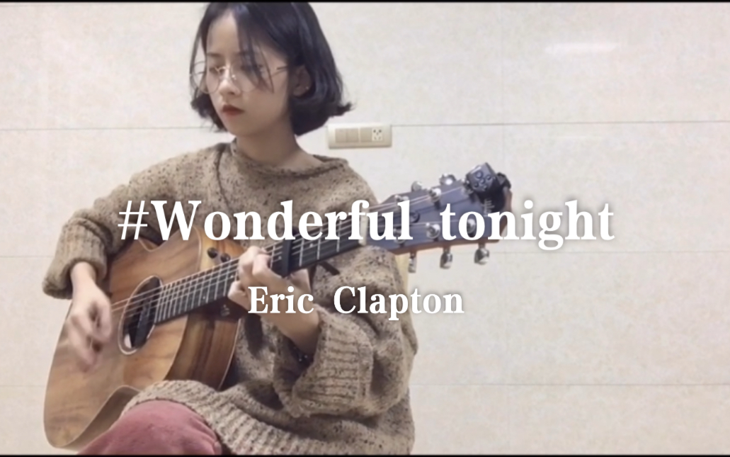 Wonderful tonight  Eric Clapton (coverjin哔哩哔哩bilibili