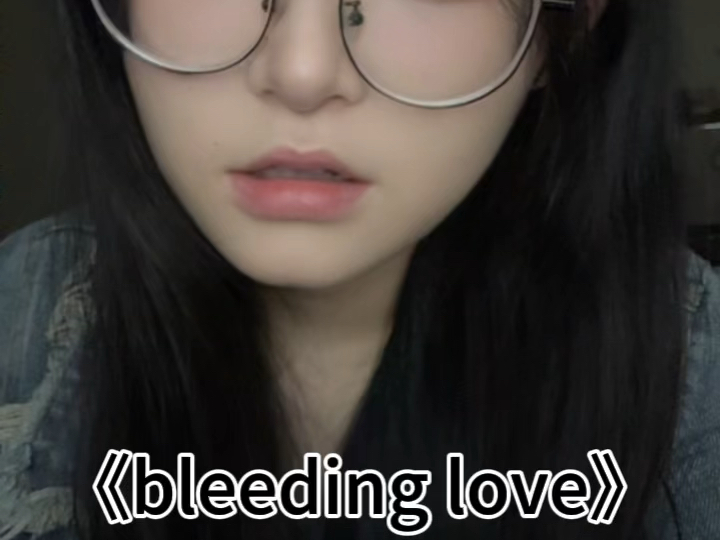 bleeding love |英文翻唱(外面在下雨)哔哩哔哩bilibili