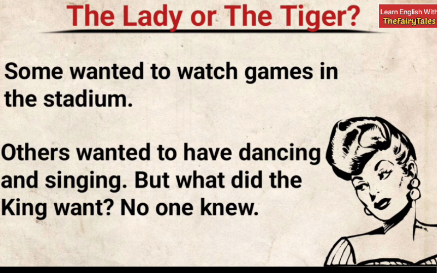 [图]【英语故事｜全英朗读】The Lady or The Tiger | Learn English With TheFairyTales | level 2