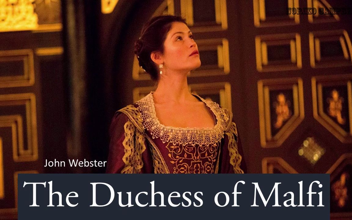 《马尔菲公爵夫人》约翰·韦伯斯特