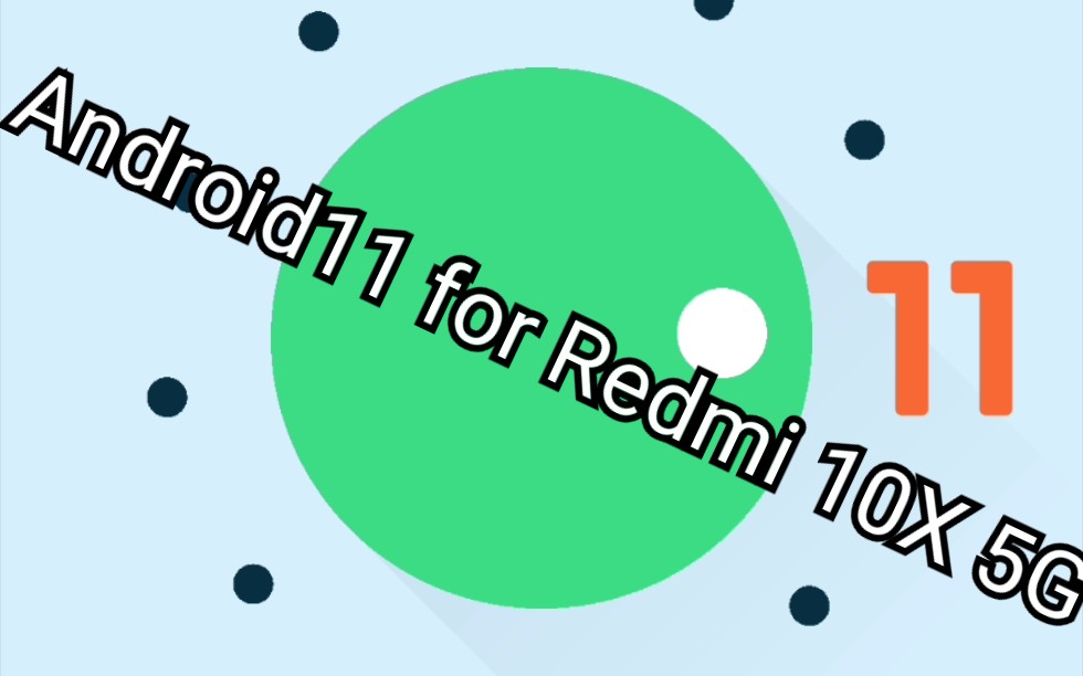 Redmi 10X 5G升级安卓11后的流畅度情况哔哩哔哩bilibili