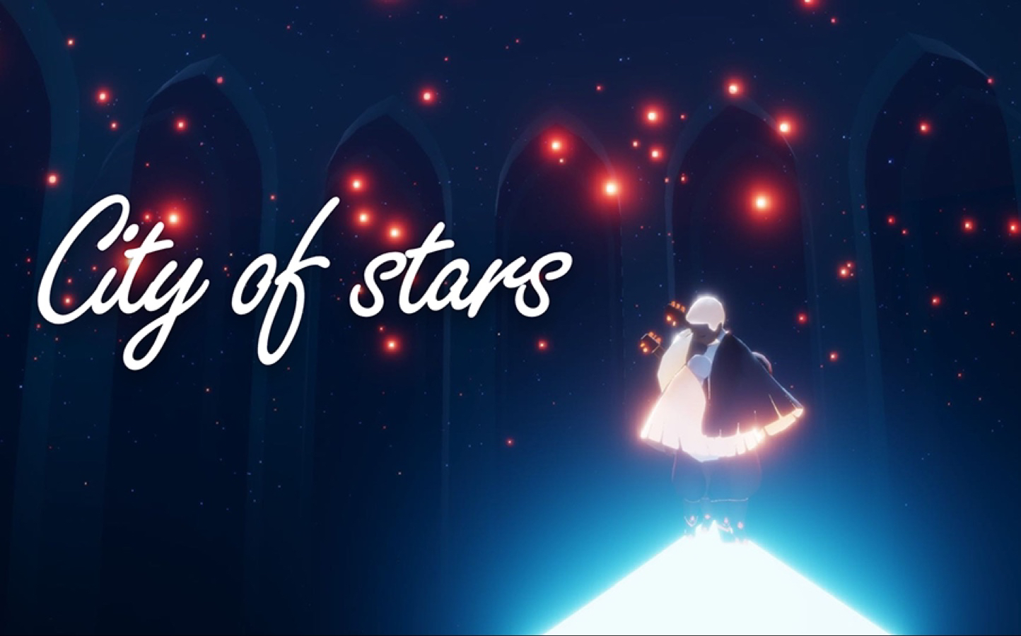 sky光遇61cityofstars吉他独奏你是我永远不灭的城市之光与心中之火