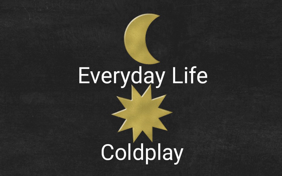 [图]【完整版】Coldplay新专辑《Everyday Life》