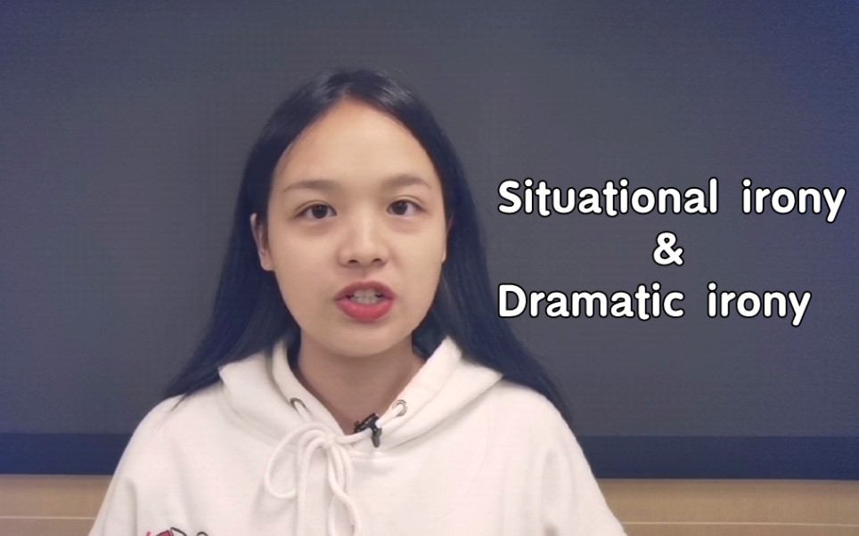situational irony & dramatic irony～_哔哩哔哩_bilibili