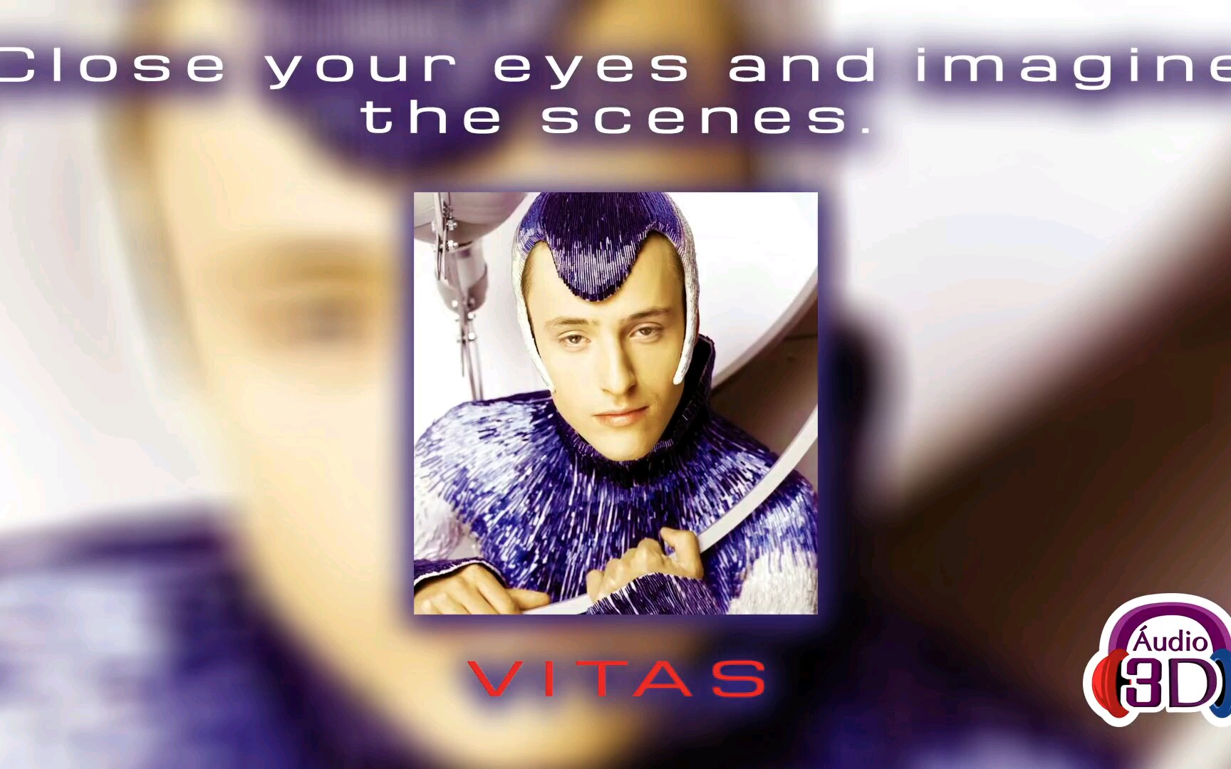 [图]【VITAS】维塔斯《第七元素》3D版戴上耳机闭上眼睛聆听吧