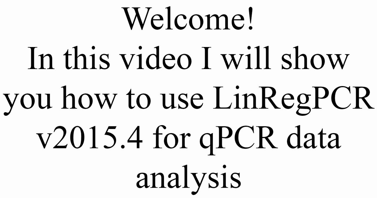 [图]【转自油管】Determine qPCR efficiency with LinRegPCR