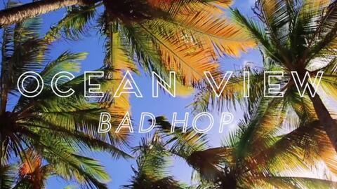Ocean View Bad Hop Yzerr 1080p 哔哩哔哩 つロ干杯 Bilibili