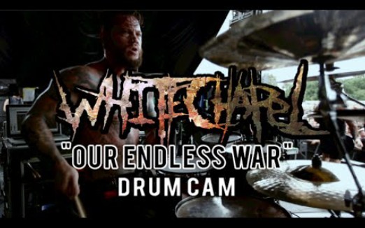 【白教堂现场/鼓手视角】Whitechapel | Our Endless War | Drum Cam (LIVE)哔哩哔哩bilibili