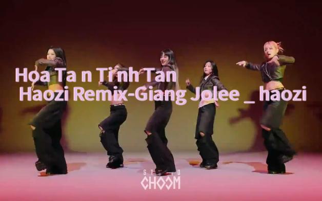 [图]Hoa Tàn Tình Tan - Haozi Remix-Giang Jolee _ haozi