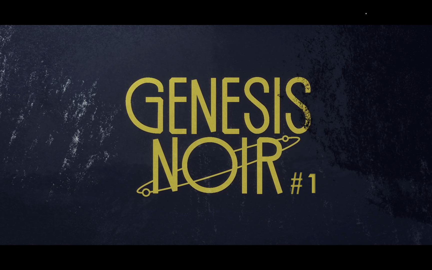 [图]Genesis Noir 黑色起源 意识流解密游戏 #1 【此号已封】