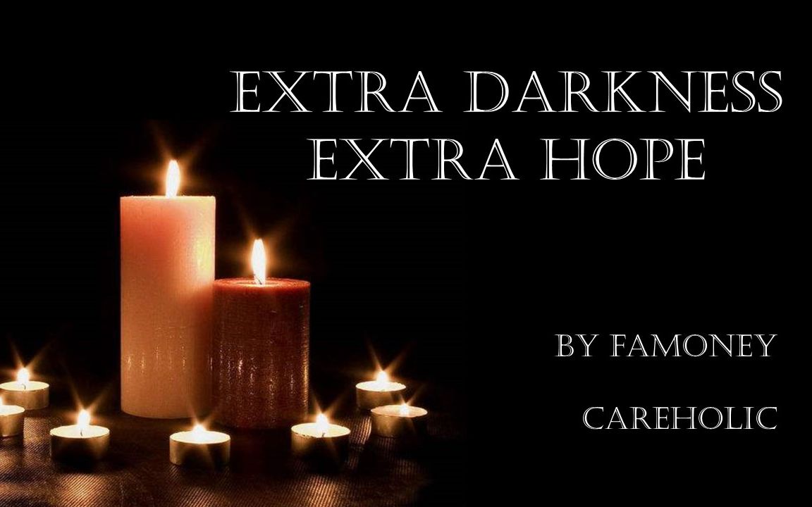 [图][Careholic] 英语小课堂 Extra Darkness Extra Hope——by Famoney