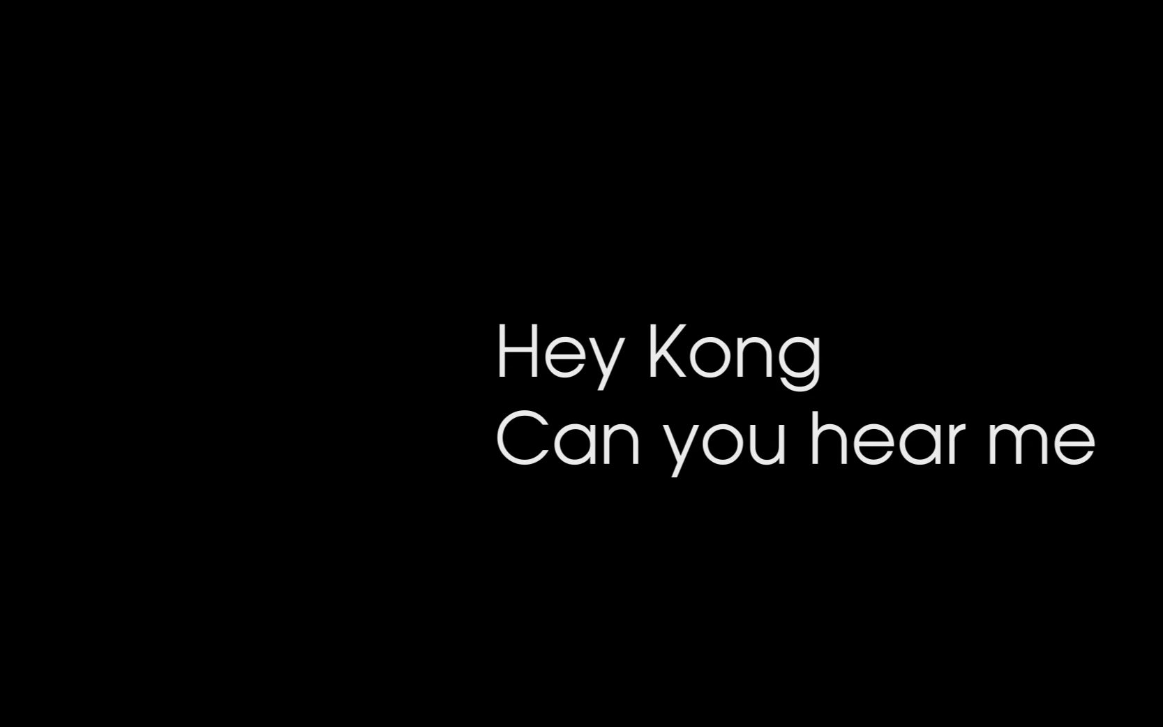 [图]Hey Kong (自制MV)