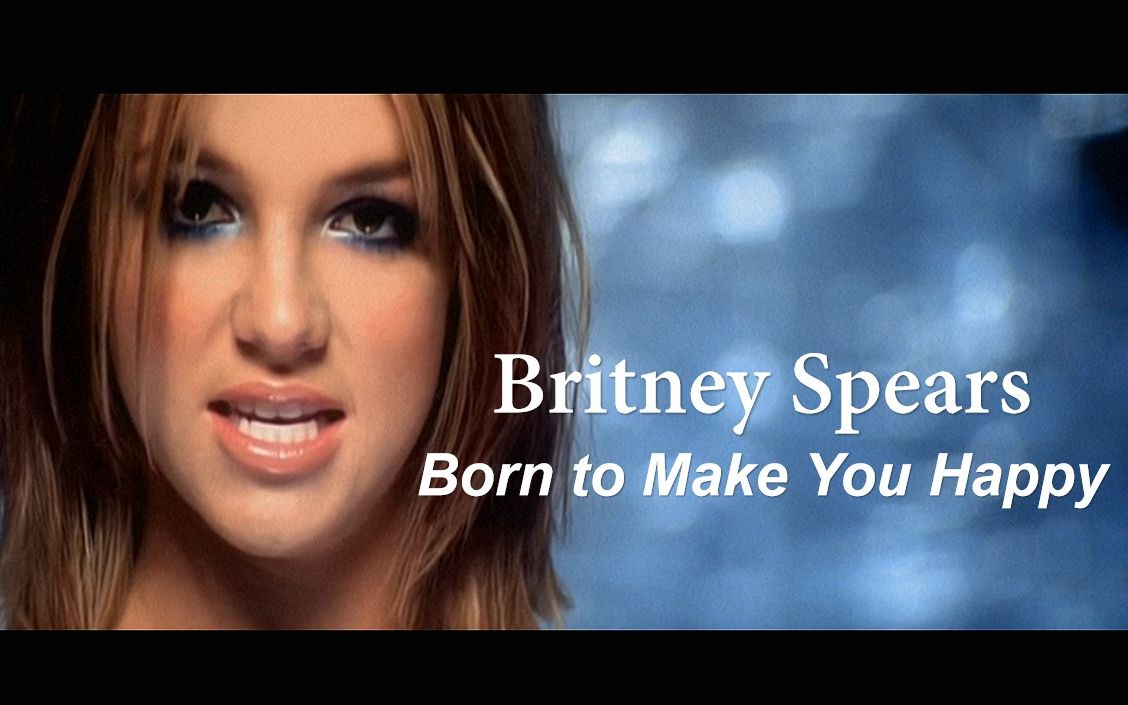 [图]【4K超清MV】Britney Spears - Born To Make You Happy