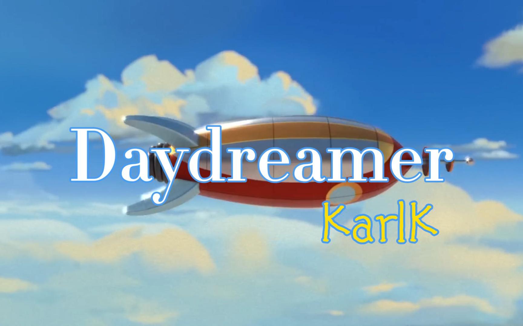 [图]“有梦才有远方”《Daydreamer》