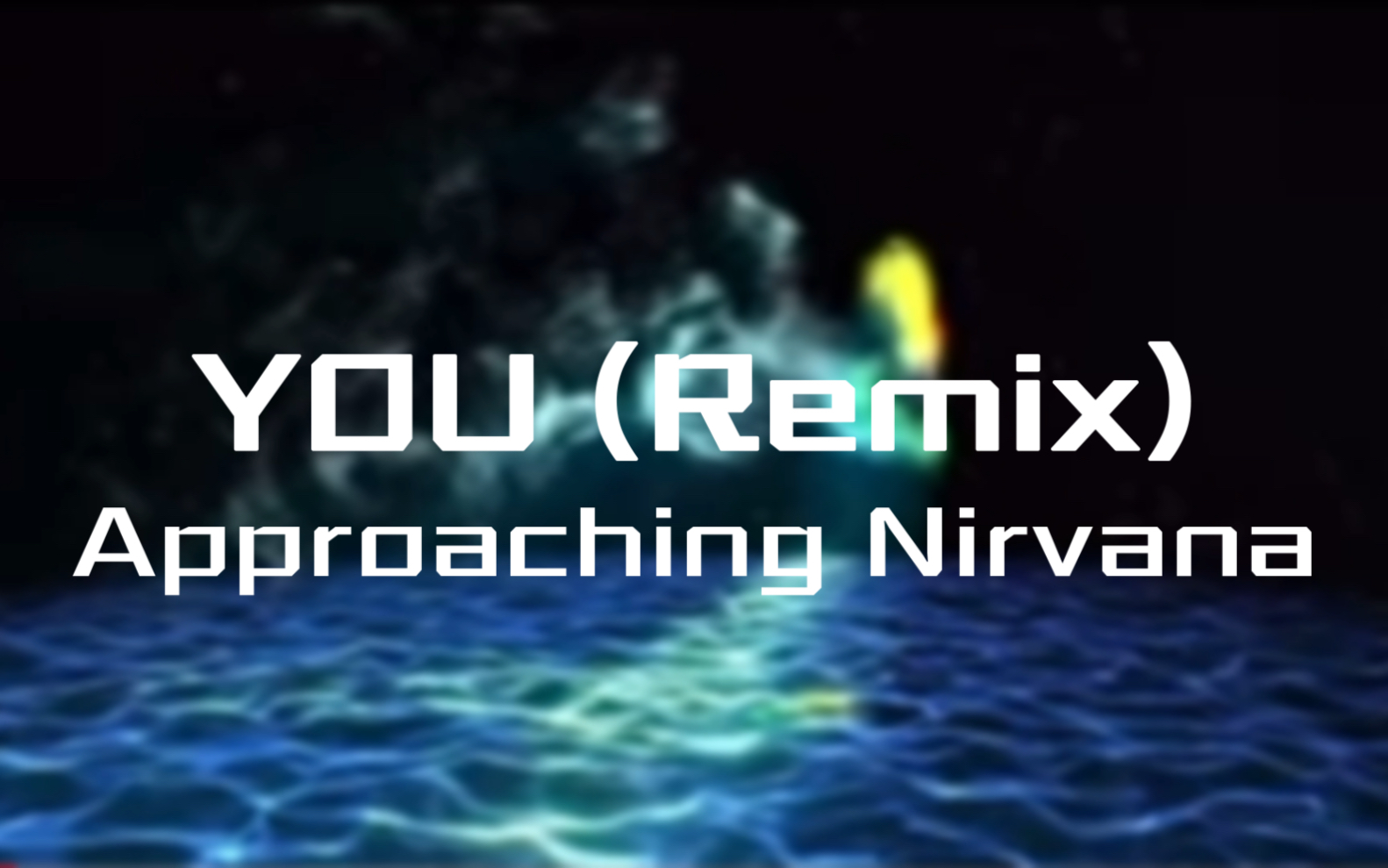 【Approaching Nirvana】You Remix哔哩哔哩bilibili