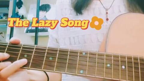 宝妮吉他】【Cifra Club】The Lazy Song - Bruno Mars 标准版吉他教学-哔哩哔哩