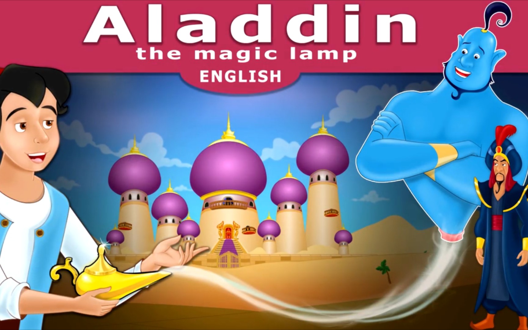 [图]阿拉丁和神灯（0904Aladdin and the Magic Lamp）- 英语睡前童话故事