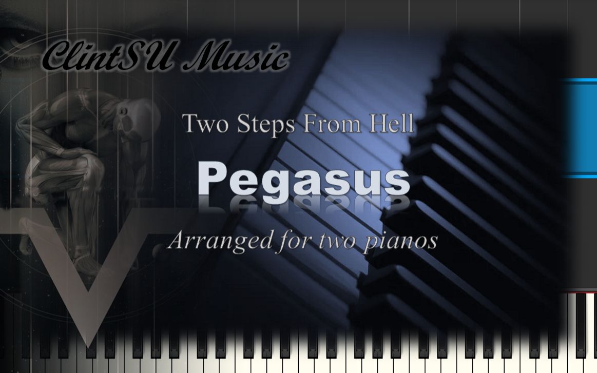 [图]【双钢琴版】Pegasus (by Two Steps From Hell)