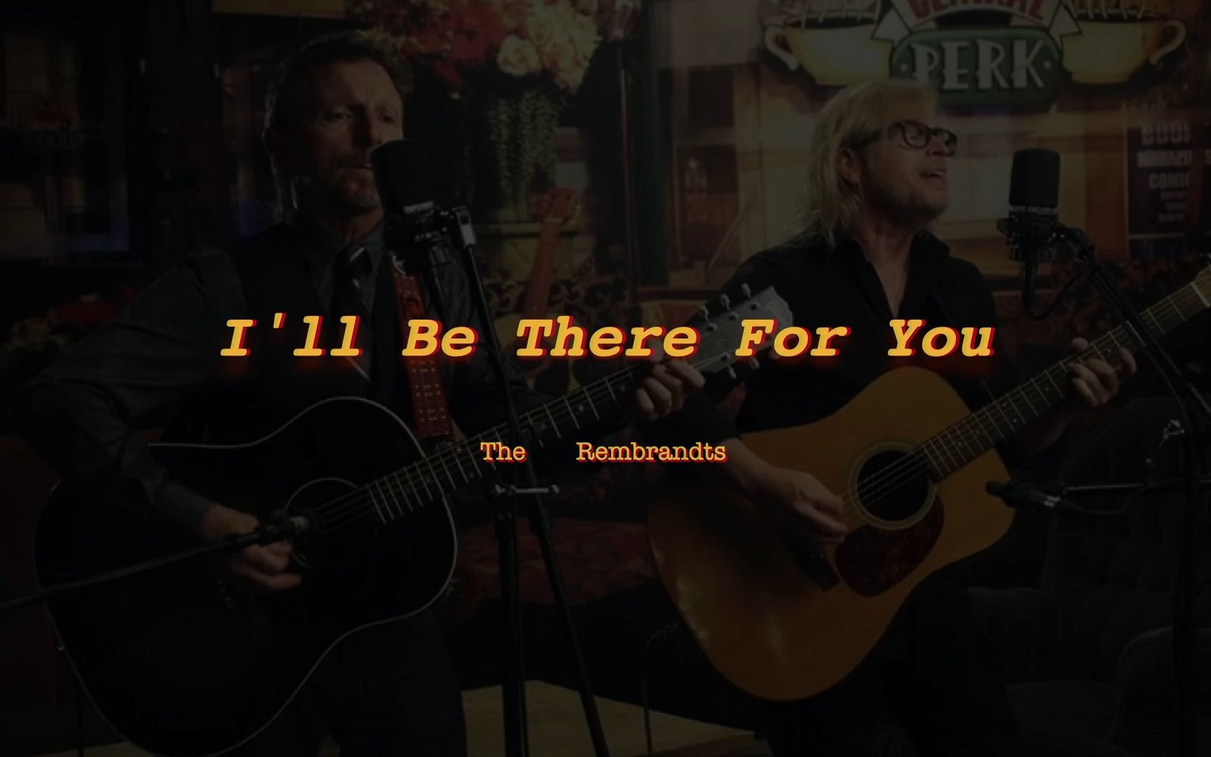 [图]I'll Be There For You - The Rembrandts