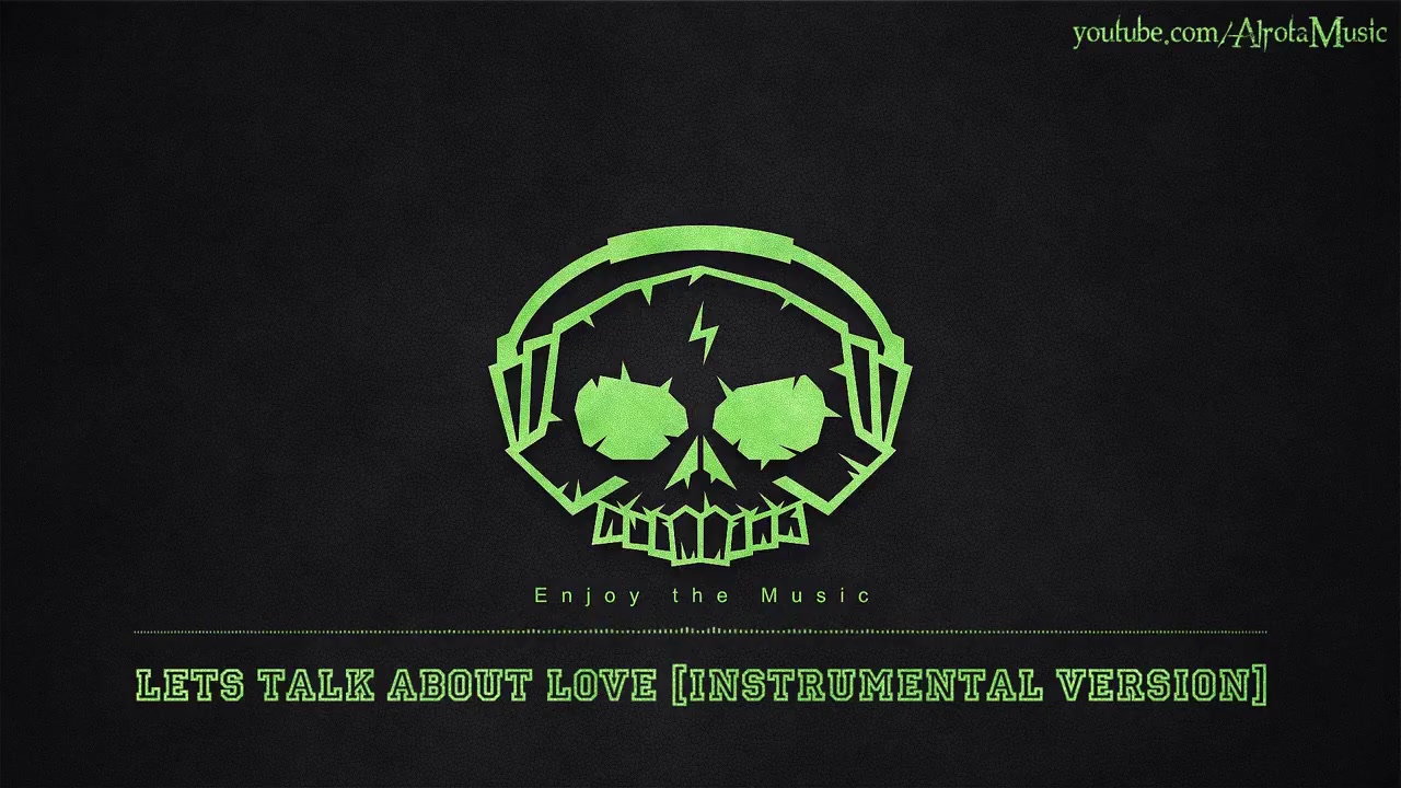 [图]Lets Talk About Love [Instrumental Version] by Loving Caliber