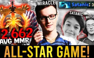 Download Video: 天梯均分12000！MIRACLE大圣+gpk火枪VS医者watson火女+satanic水人【DOTA2】