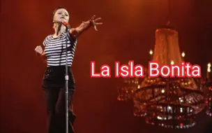 Download Video: Madonna经典歌曲La Isla Bonita最佳现场之一