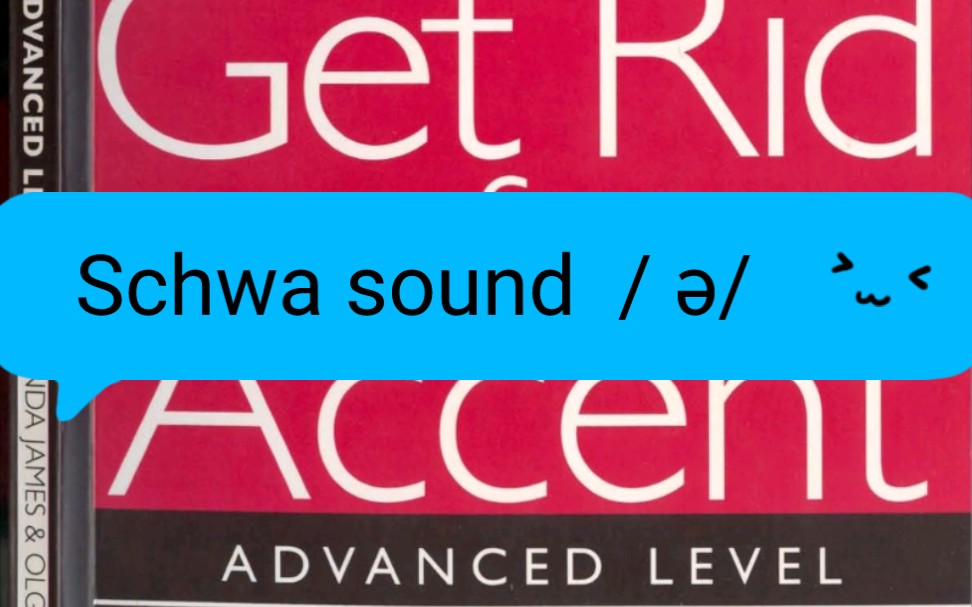 [图]Get Rid of your Accent 高阶版 Schwa sound /ə/