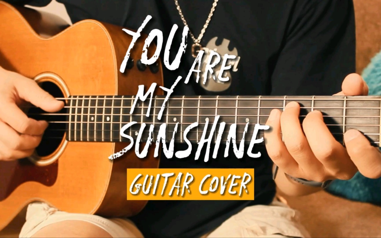 [图]《You Are My Sunshine》超好听的治愈系女声翻唱cover吉他弹唱教学吉他谱 新手必学