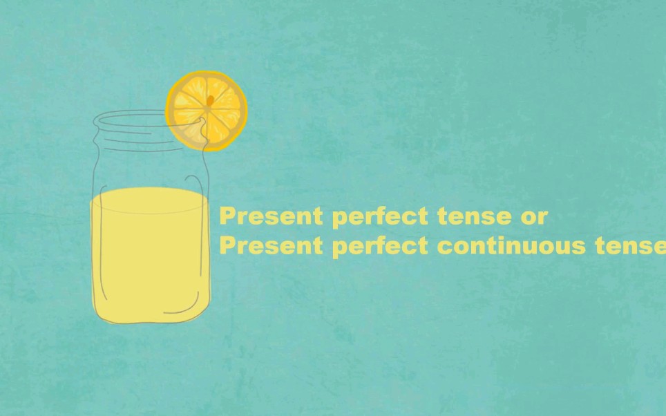 [图]现在完成时与现在完成进行时Present perfect tense and present perfect continuous tense