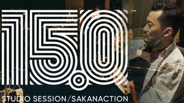 SAKANACTION「15.0」STUDIO SESSION DAY3_哔哩哔哩_bilibili