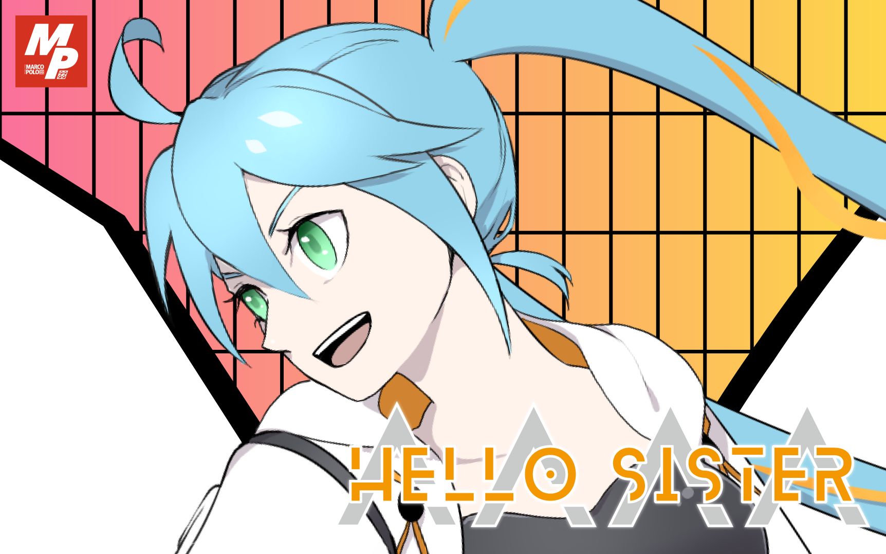 【初音未来・动漫・原创】HELLO SISTER / 东京MARCOPOLO哔哩哔哩bilibili