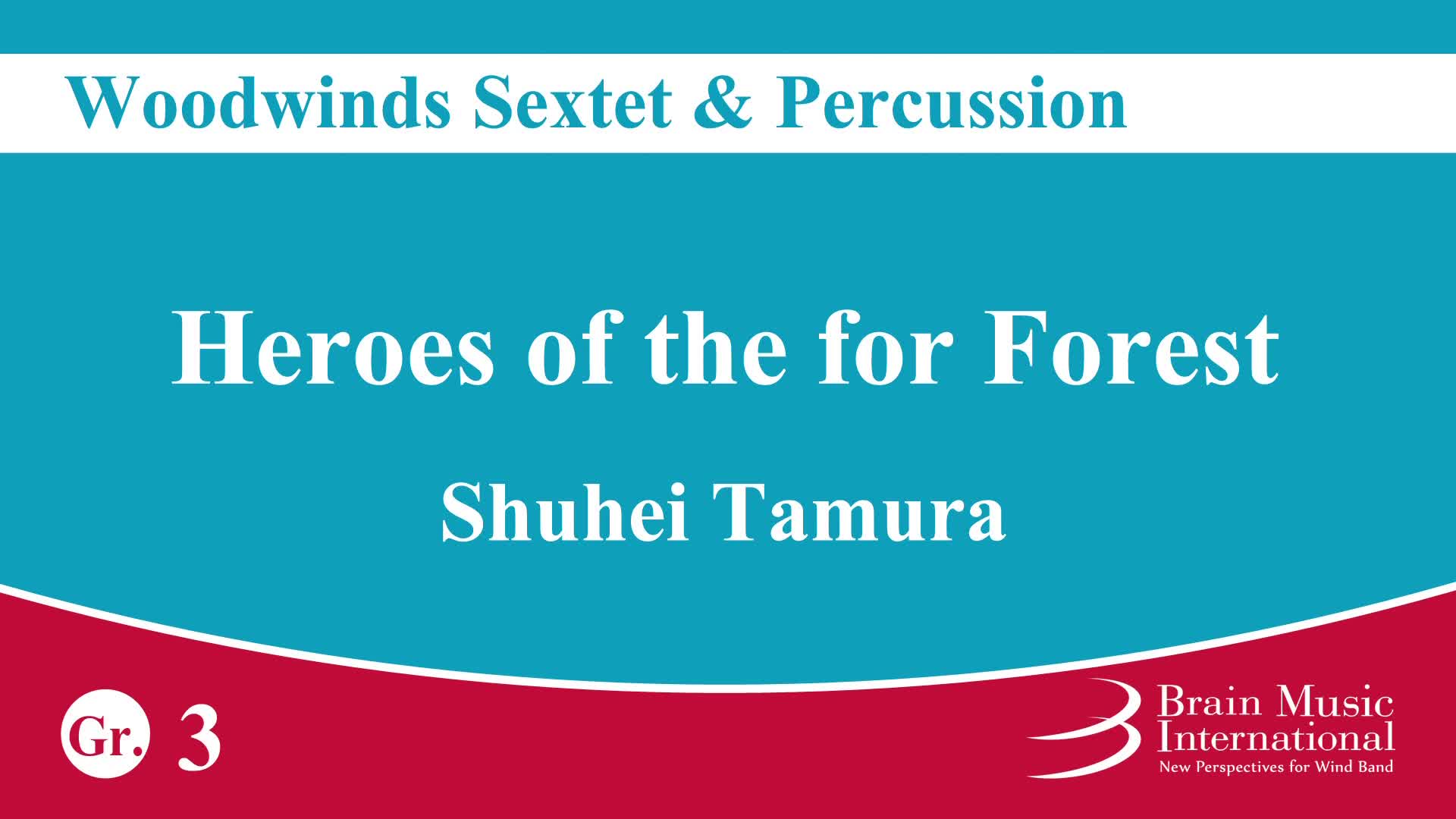 [图]管打八重奏 森林勇者 田村修平Heroes of the Forest-Woodwind & Percussion Octet by Shuhei Tamura