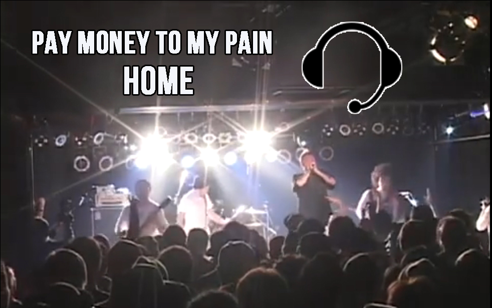 [图]【Pay money To my Pain】【音效】Home 重返15年前Live