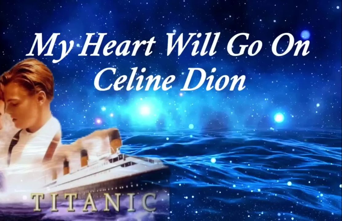 [图]My Heart Will Go On~Celine Dion~