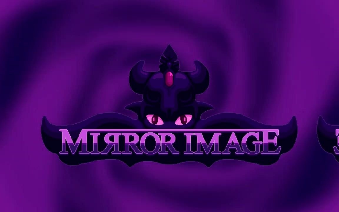 [图]【Nitrome OST】 Mirror Image 镜像怪物