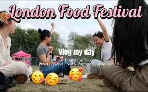 Download Video: 🇬🇧忙里偷闲的慢生活Vlog | 伦敦美食节