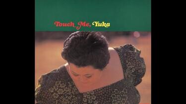 专辑]亀渕友香Yuka Kamebuchi – Touch Me, Yuka(1974)_哔哩哔哩_bilibili