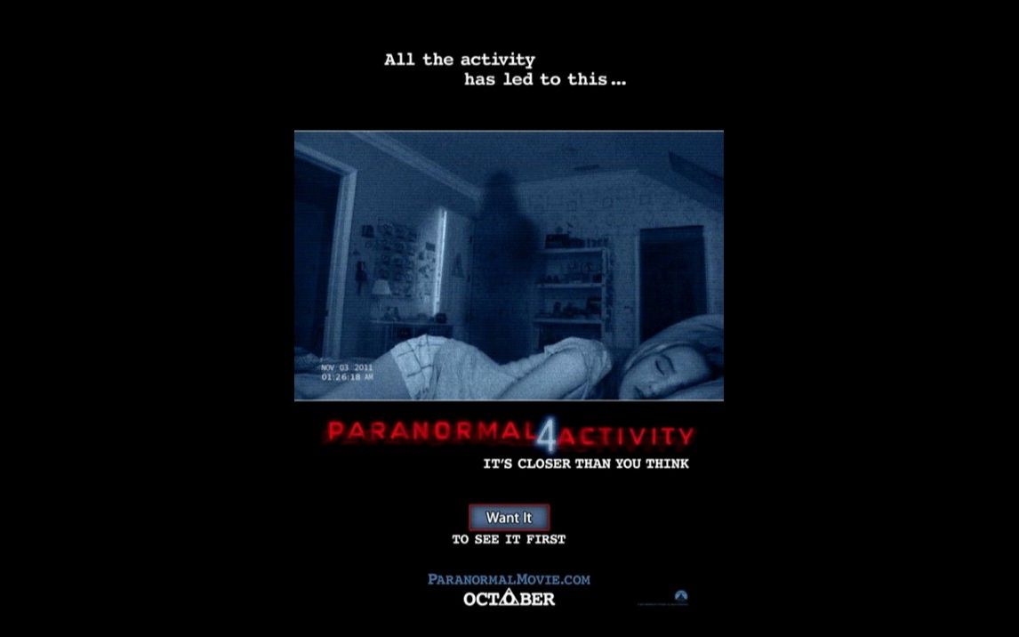 [图]《PARANORMAL ACTIVITY 4》TRAILERS 《超自然现象 4》预告片集 2012