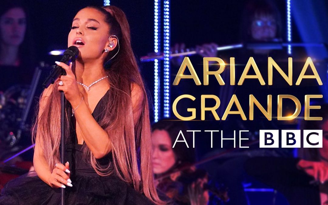 [图]【全场】A妹Ariana Grande最新BBC演唱会首播