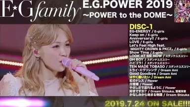 E.G.family/E.G.Power 2019～POWER to the … New E-girls E.G.POWER 2019 POWER to the DOME First Limited